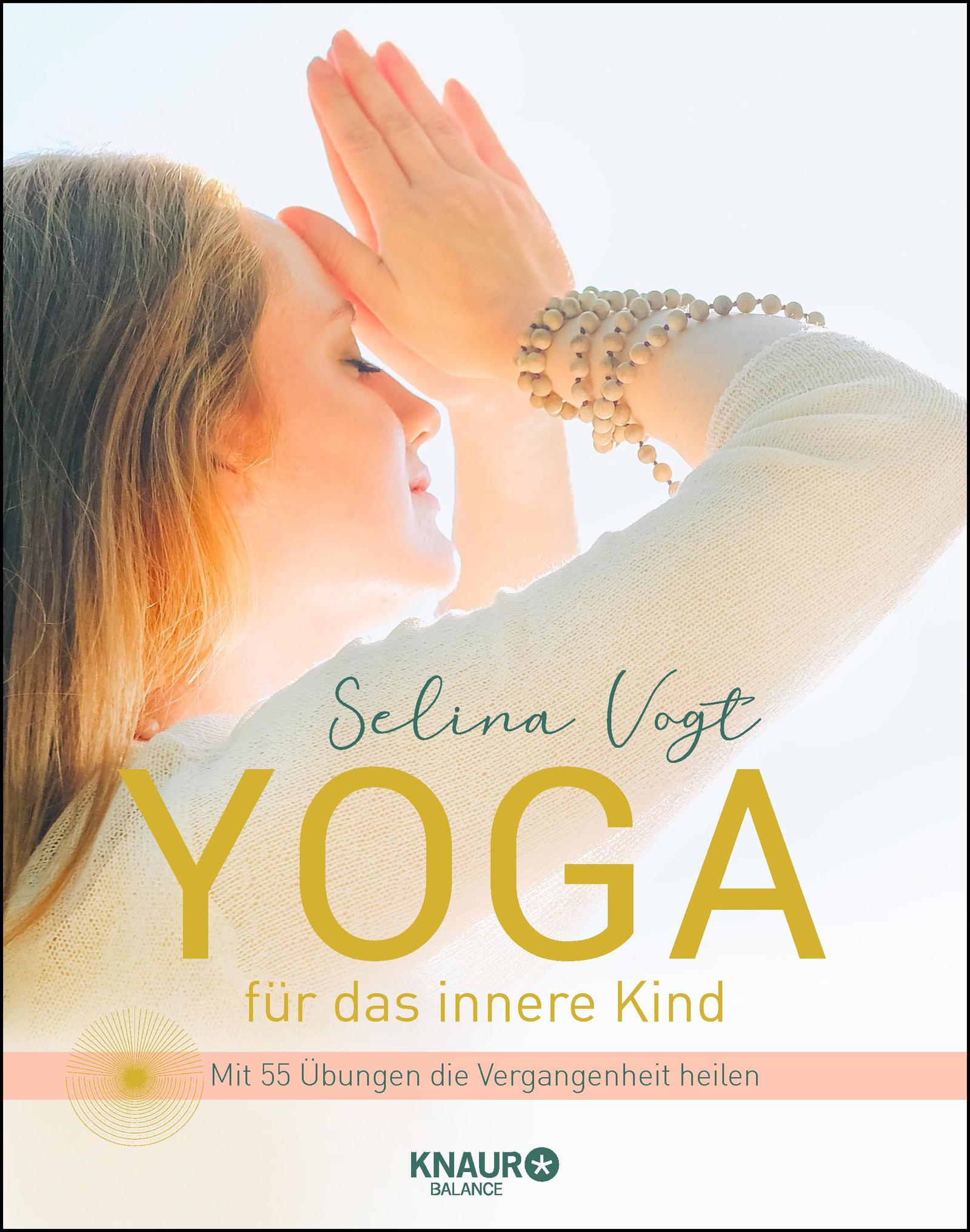 Yoga für das innere Kind - Selina Vogt