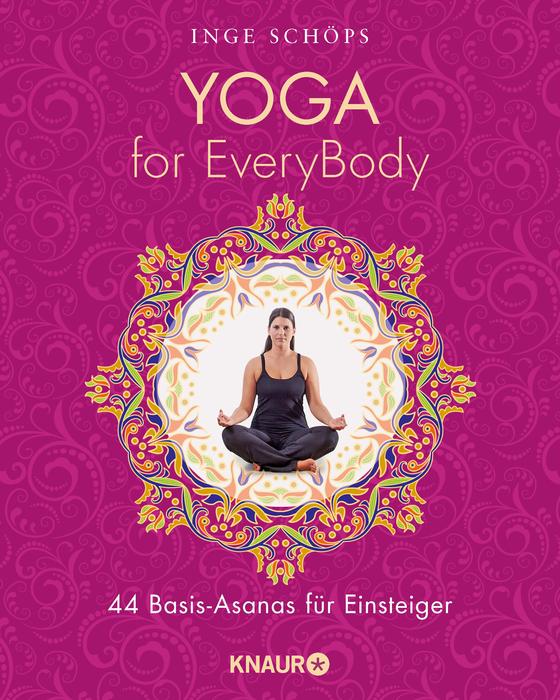 Yoga for Everybody von Inge Schöps