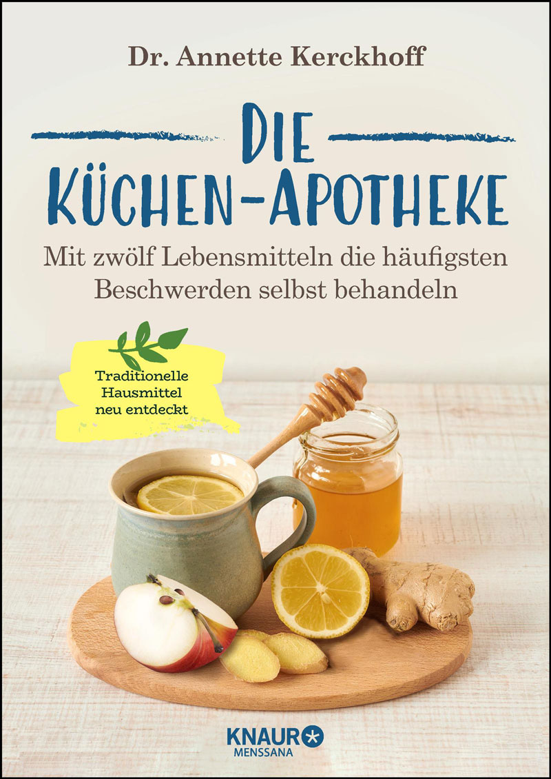 Die Küchen-Apotheke - Annette Kerckhoff