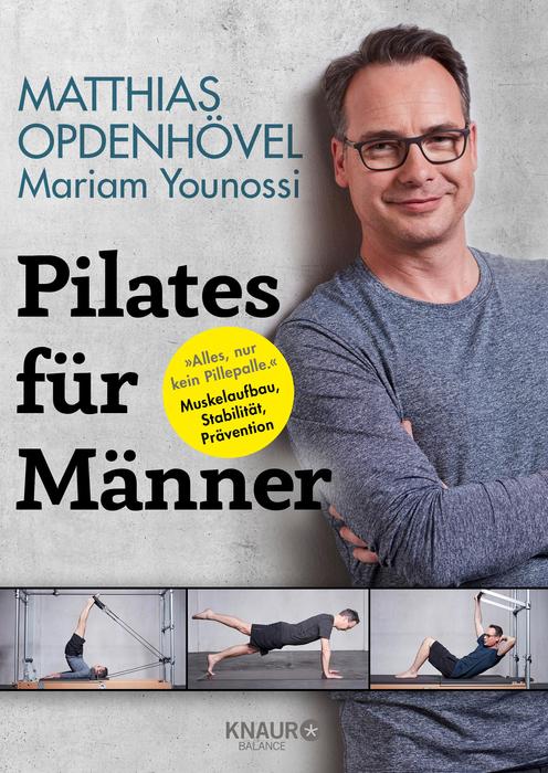 Pilates für Männer von Matthias Opdenhövel