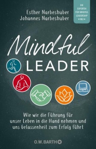 Mindful Leader von Esther und Johannes Narbeshuber