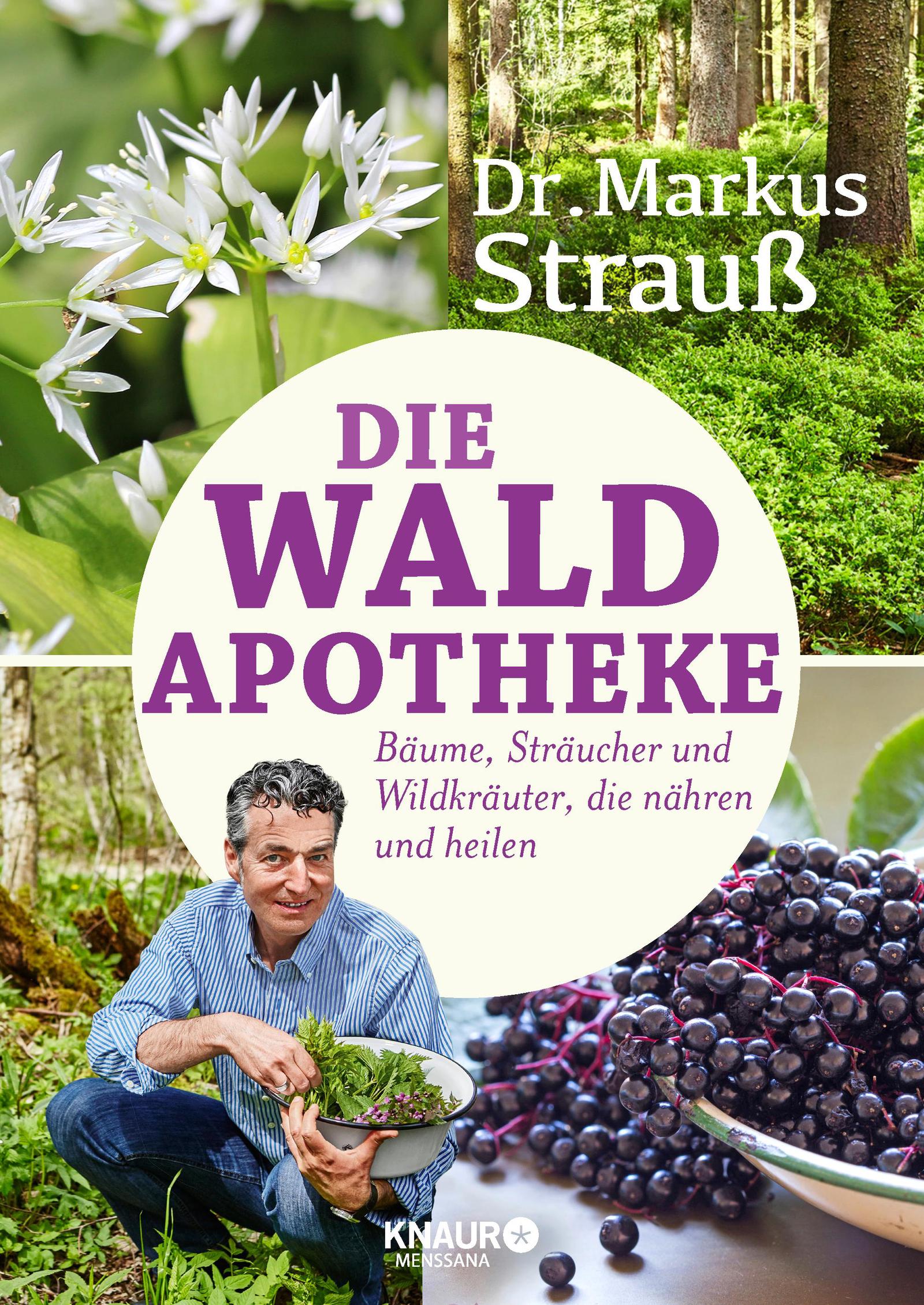 Die Waldapotheke von Markus Strauß