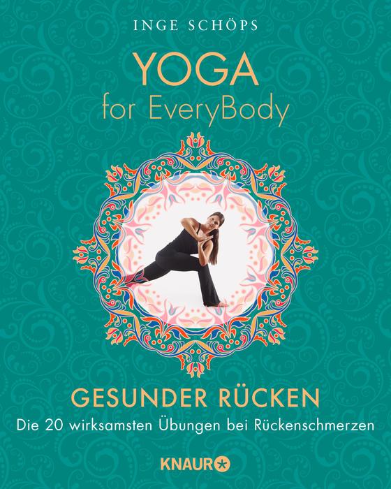 Gesunder Rücken mit Yoga for Everybody von Inge Schöps