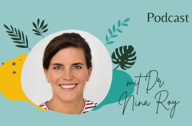 Dr. Nina Roy ganzheitliche Medizin der TCM | einfach ganz leben Podcast