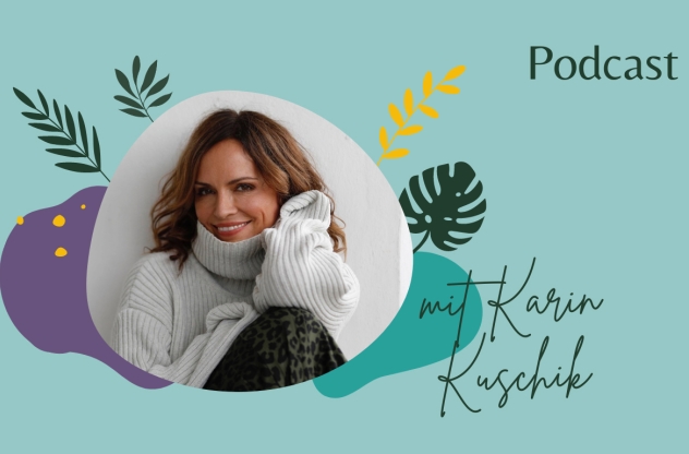 Karin Kuschik Souveränität einfach ganz leben Podcast