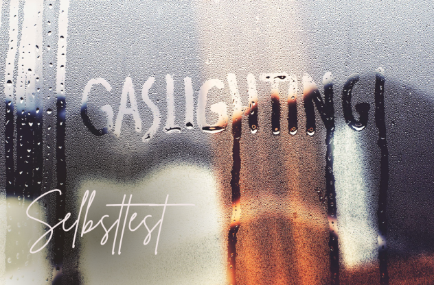 Gaslighting Test Schrift auf verregnetem Fenster