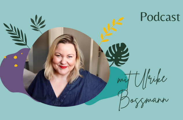 Ulrike Bossmann Podcast 