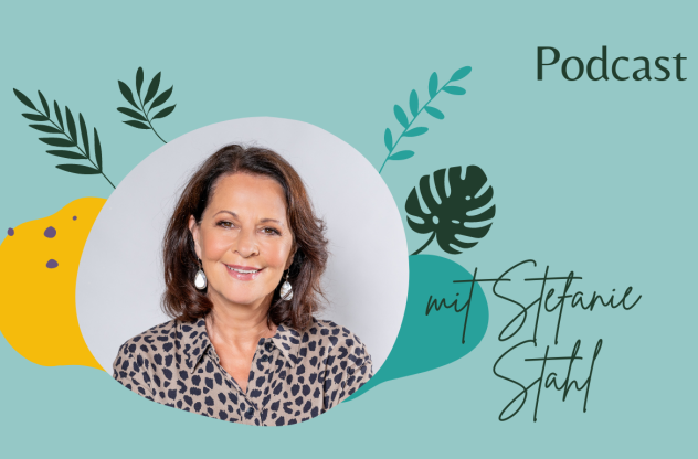 Podcast Teaserbild mit Foto von Stefanie Stahl
