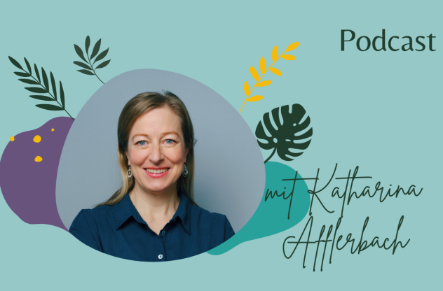Podcastcover mit Foto von Katharina Afflerbach