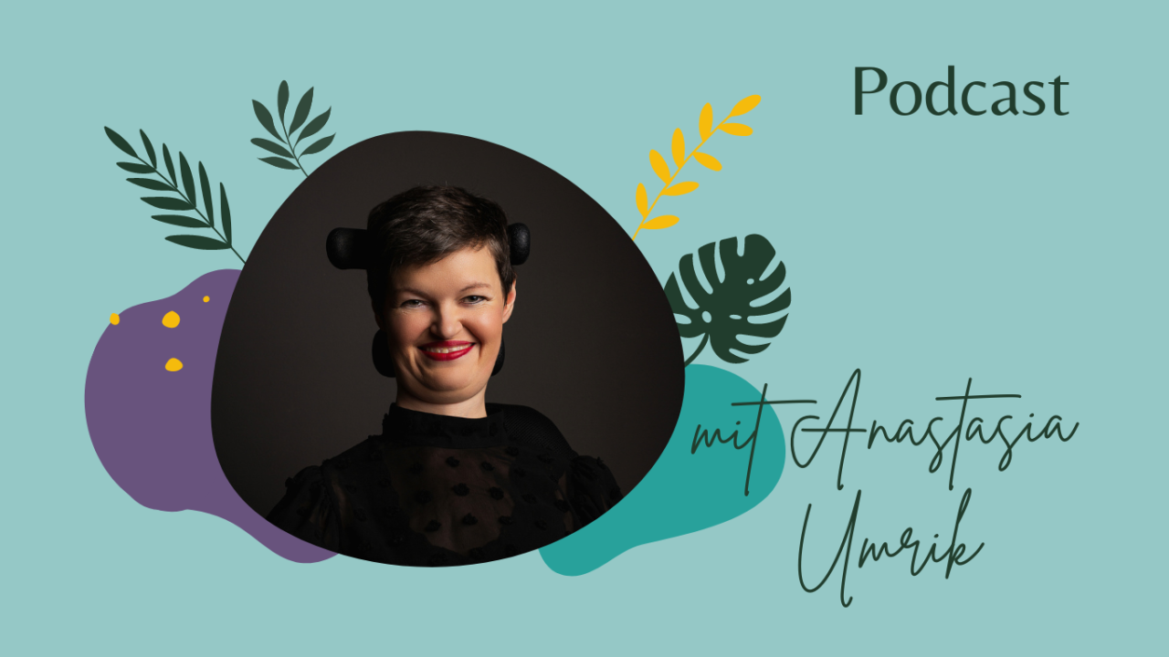 Anastasia Umrik Krisen Podcast