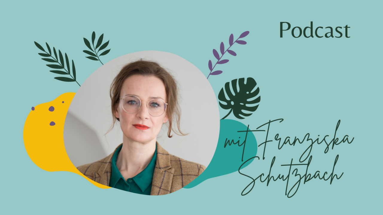 Franziska Schutzbach Erschöpfung der Frauen Podcast einfach ganz leben