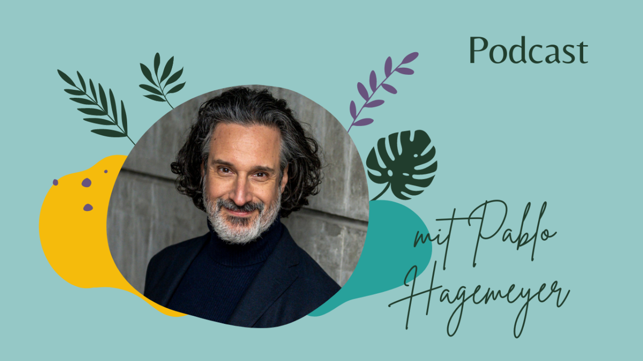 Pablo Hagemeyer Podcast einfach ganz leben