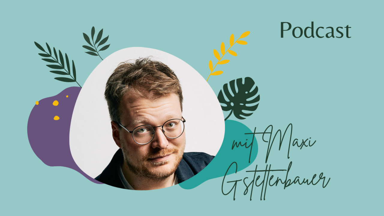 Maxi Gstettenbauer Depression einfach ganz leben Podcast