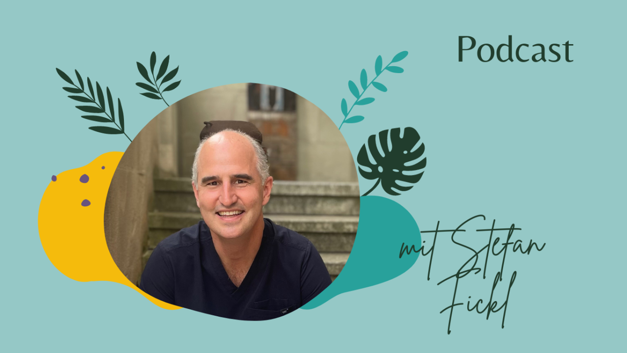 Stefan Fickl Gesunde Zähne Podcast einfach ganz leben