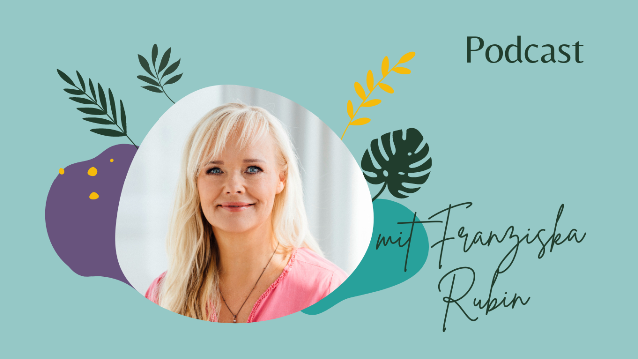 Podcastcover mit Foto von Dr. med. Franziska Rubin