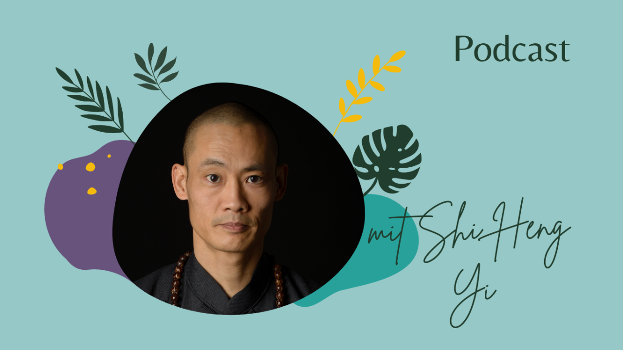 Verändere dein Leben mit Shaolin-Meister Shi Heng Yi Teaserbild: Verändere dein Leben mit Shaolin-Meister Shi Heng Yi