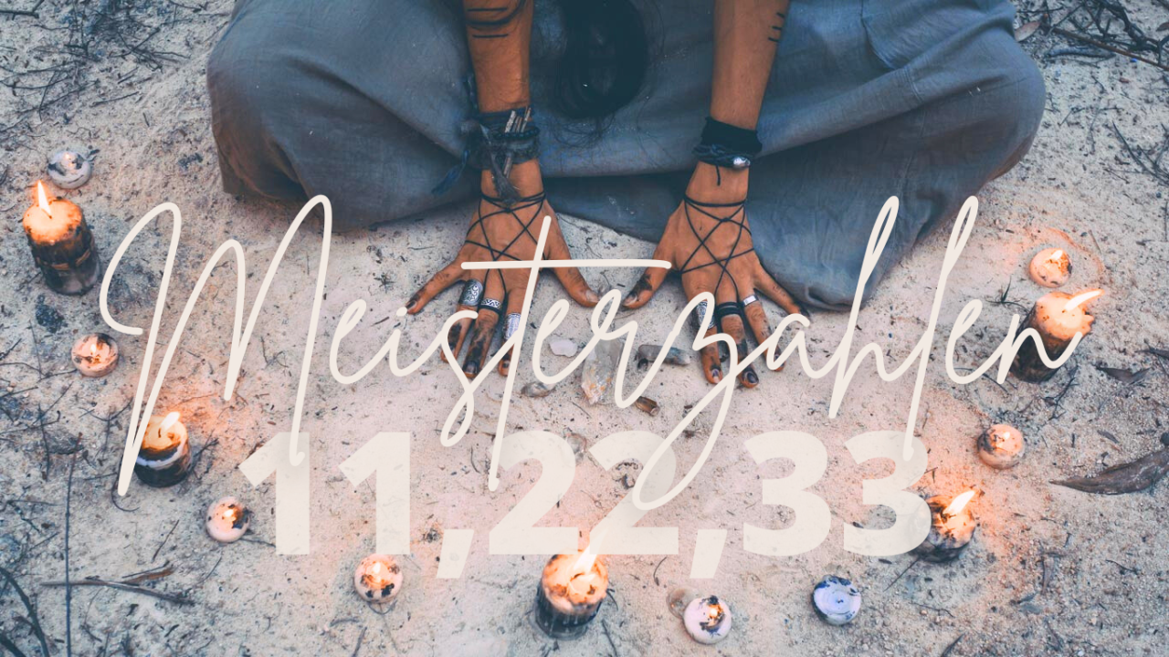 Meisterzahlen 11, 22 und 33