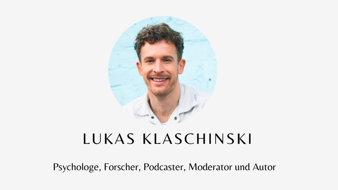 Lukas-Klaschinksi_.Psychologe, Forscher, Podcaster, Moderator und Autor