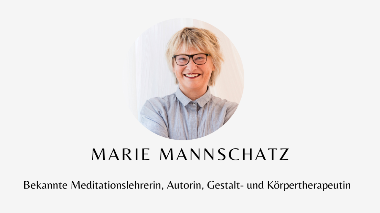 Marie Mannschatz Marie Mannschatz Meditationslehrerin und Expertin bei einfach ganz leben