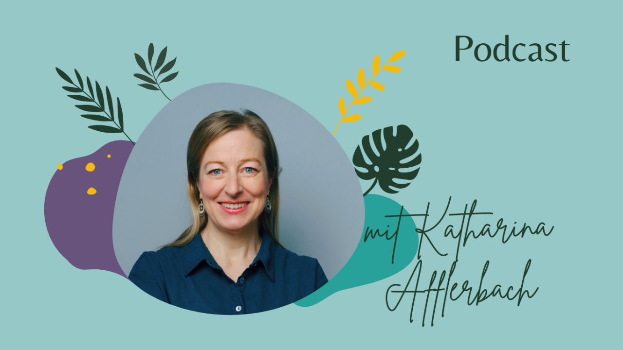 Podcastcover mit Foto von Katharina Afflerbach
