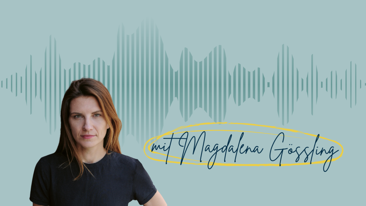 Podcastcover mit Foto von Magdalena Gössling