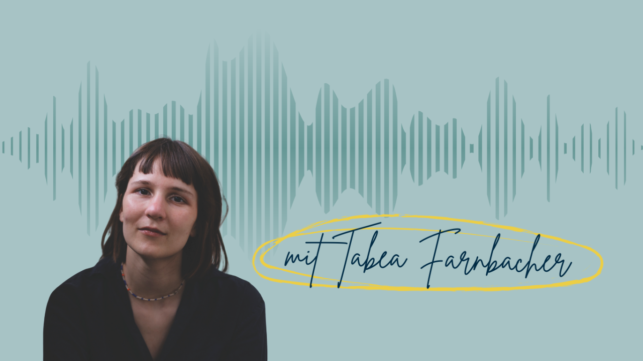Podcastcover mit Foto von Tabea Farnbacher